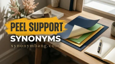 Peel Support Synonyms